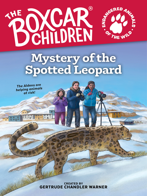 Title details for Mystery of the Spotted Leopard by Gertrude Chandler Warner - Available